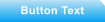 Button Text